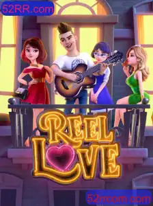 ReelLove: Descubra a Emoção do Novo Jogo no 52RR.com
